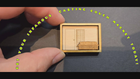 Infamous Casting Couch magnet!